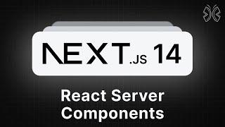Next.js 14 Tutorial - 49 - React Server Components (RSC)