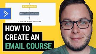 How to create an EMAIL COURSE with ACTIVECAMPAIGN