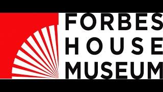 Forbes House Museum