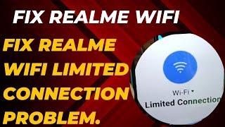 FIX REALME WIFI LIMITED CONNECTION PROBLEM II FIX WIFI PROBLEM IN ANDROID II