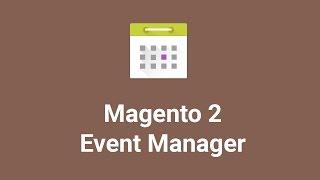 Magento 2 Event Manager Add-On