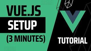 How To Install And Setup Vue Js In Visual Studio Code Tutorial (3 minutes)