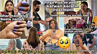 Durga Puja ki preparation start Ho gayi️ || keratin treatment karwa liya ️