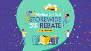 PriceShop Gifts Back Campaign: Storewide 5% Rebate*!