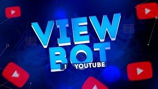 Youtube View Bot | WORKING | 2022