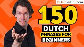 150 Dutch Phrases for Beginners