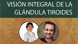 ¿Cómo abordar la Tiroides? | Dra Rodríguez Zía & Dr Mauricio E. Vela