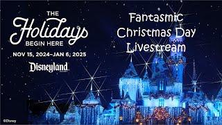 LIVE: Disneyland - Christmas Day at Disneyland Parades, Fireworks and Fantasmic 12/25/2024