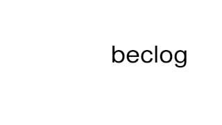 How to pronounce beclog