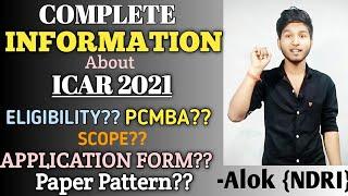 Complete information about ICAR 2021|| Syllabus, Eligibility, paper pattern etc||Must Video for ICAR