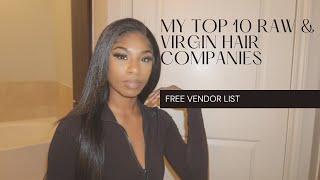 TOP 10 RAW + VIRGIN HAIR VENDOR LIST ️