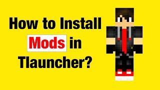 How to Install Mods in Tlauncher 2024!