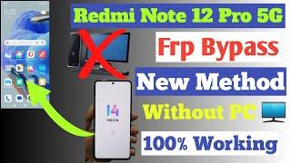 Redmi Note 12 Pro 5G FRP Bypass || Redmi Note 12 Pro 5G Google Account Bypass Without Pc | 100% Ok |