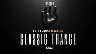 Classic Trance - FL Studio Mobile