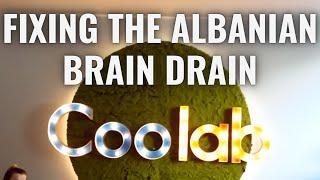 Fixing the Albanian Brain Drain - Coolab