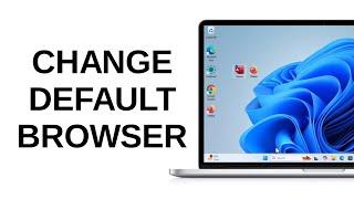 How to Change Default Browser in Windows 11