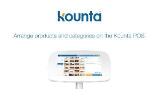 Arrange products and categories on the Lightspeed Kounta POS screen