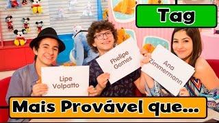 Tag - Mais Provavel Que (Ft. Ana Zimmermann e Lipe Volpatto) - Fhelipe Gomes