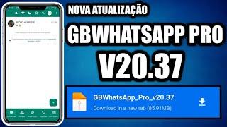 ️SAIU!! NOVA ATUALIZAÇÃO DO GBWHATSAPP V20.37 EM PORTUGUÊS BR JUNHO 2024️