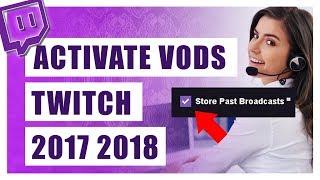 How To Activate Past Broadcasts On Twitch! (VODS)