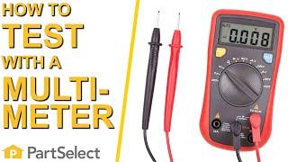 Appliance Troubleshooting: How to Test Components With A Multimeter | PartSelect.com