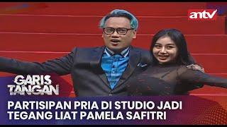Partisipan Pria Gradakan Tersepona Liat Pamela Safitri!!!! | Garis Tangan ANTV Eps 63 [full]