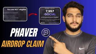Phaver Airdrop Claim Process || Phaver Airdrop Eligible Check || Phaver App Update