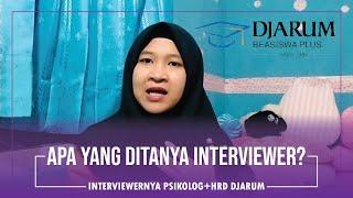 Tips Trik Lolos Wawancara Interview Djarum Beasiswa Plus