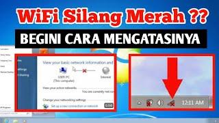 Cara Atasi WiFi Silang Merah Pada Windows 7, WiFi Tidak Mau Kokek, WiFi Not Connected