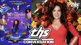 Wizards Beyond Waverly Place: Maria Canals-Barrera | THS Interview