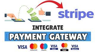 [Latest 2021]  How Do You Integrate Stripe Payment Gateway & Accept Credit Cards | Checkout PHP