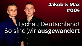 Endlich 0% Steuern, gutes Wetter, freundliche Menschen. Jakob & Max Podcast #004