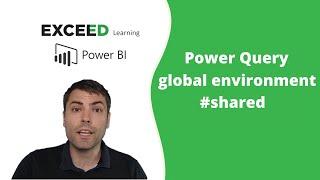 How to access global environment objects in Power Query