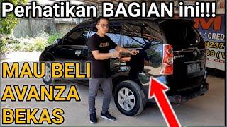 SIMAK VIDEO INI SEBELUM BELI AVANZA BEKAS || AVANZA 2009