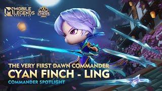 Commander Spotlight | Cyan Finch | Ling | Magic Chess | Mobile Legends: Bang Bang