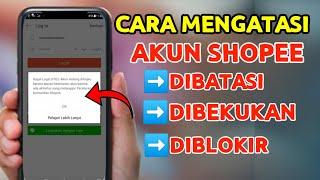 Cara Mengatasi Akun Shopee Dibekukan | Solusi Akun Shopee Terblokir