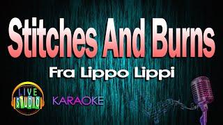 Stitches And Burns - Fra Lippo Lippi (LIVE Studio KARAOKE)