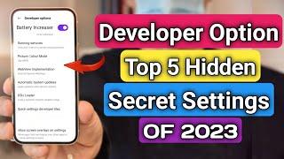 Developer Option 5 Hidden Tricks & Hacks | Increase Battery Life | Developer Setting To Fix Lag