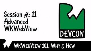 Advanced WKWebKitView with Eric Soto  - Live Tutorial Session - RWDevCon 2018