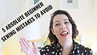 ️5 Absolute Beginner Sewing Mistakes to Avoid