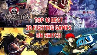 Top 10 Best 2D Fighting Games On Nintendo Switch | 2024