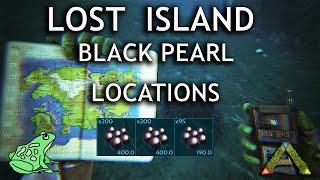 Ark Lost Island Black Pearl Locations