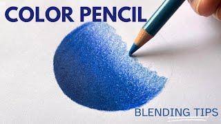 Blending Color Pencil Tips