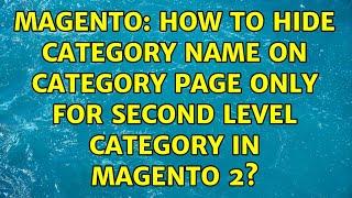 Magento: How to hide category name on category page only for second level category in magento 2?