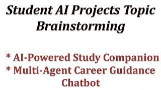 Student AI Projects with LLMs: AI-Powered Study Companion & Multi-Agent Career Guidance Chatbot