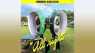 菊池 ひみこ Kikuchi Himiko - All Right (Full Album) (1982)