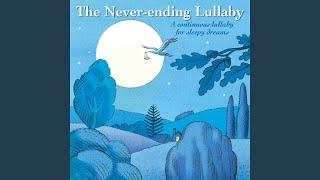 The Never-Ending Lullaby: A Continuous Lullaby for Sleepy Dreams