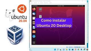 Cómo instalar Linux Ubuntu 20 desktop en una maquina virtual con virtual box desde cero.