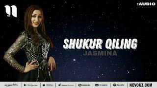 Jasmina - Shukur qiling (Audio)