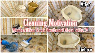 Cara Ampuh Membersihkan Kamar mandi berkerak membandel !!! Cleaning Motivation 